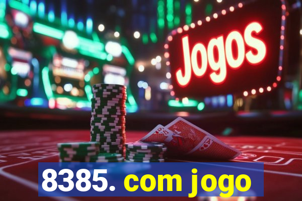 8385. com jogo